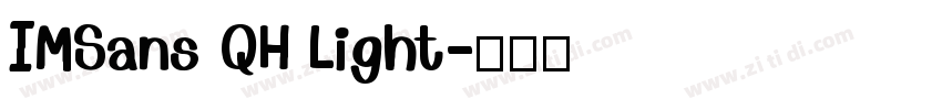 IMSans QH Light字体转换